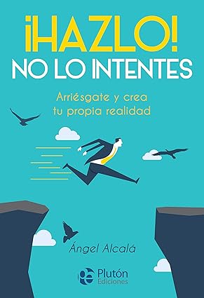 Portada libro "¡Hazlo! no lo intentes"
