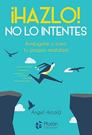 Portada libro '¡Hazlo¡ No lo intentes'.