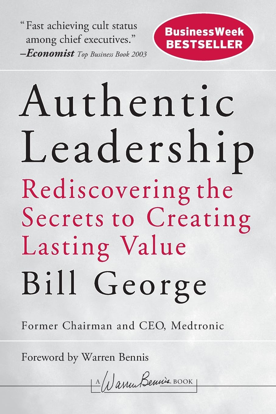Portada libro 'Authentic leadership' de Bill George.
