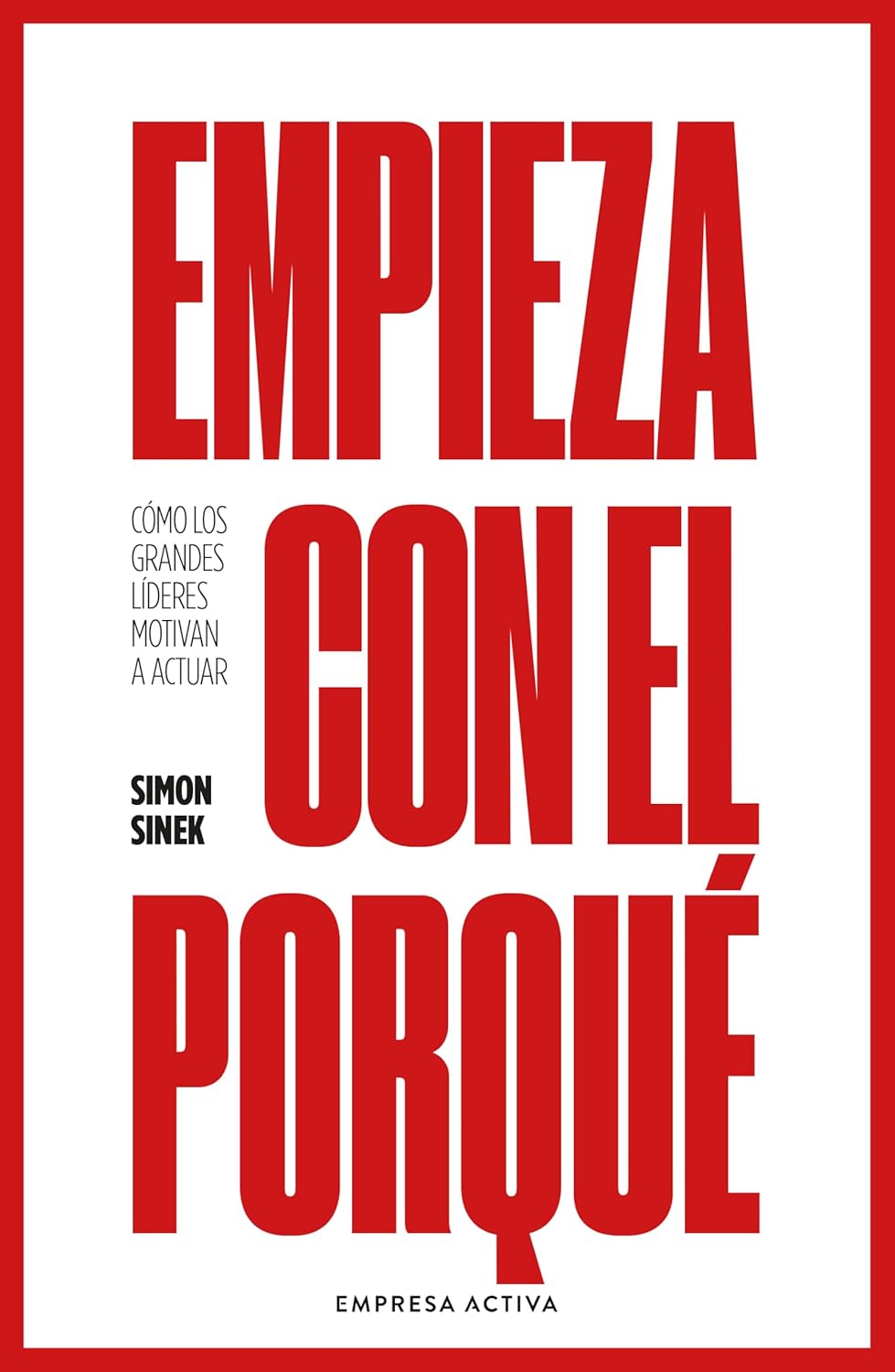 Portada libro 'Empieza con el porqué'